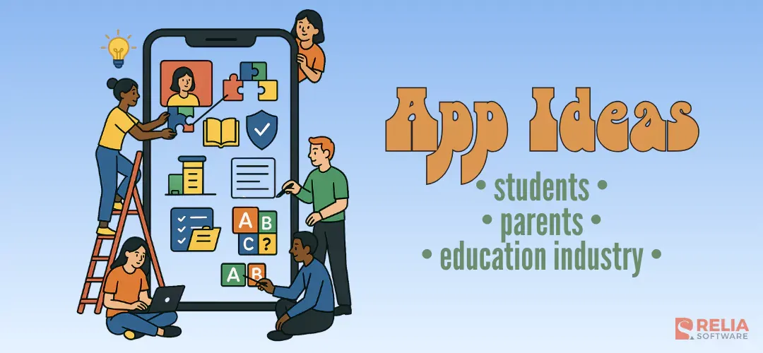App Ideas For Students, Parents and Education Industry