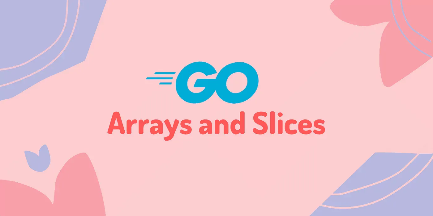 Comparison Between Arrays and Slices 