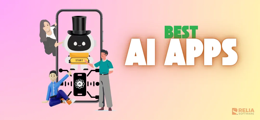 Top 17 Best AI Apps For Individuals and Businesses in 2025