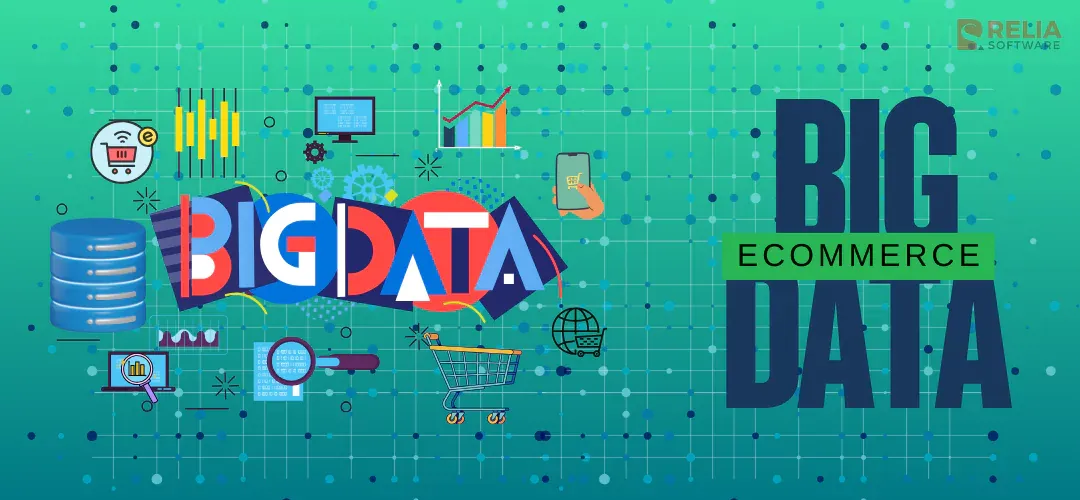 Big Data E-commerce: Definitions & Best Practices