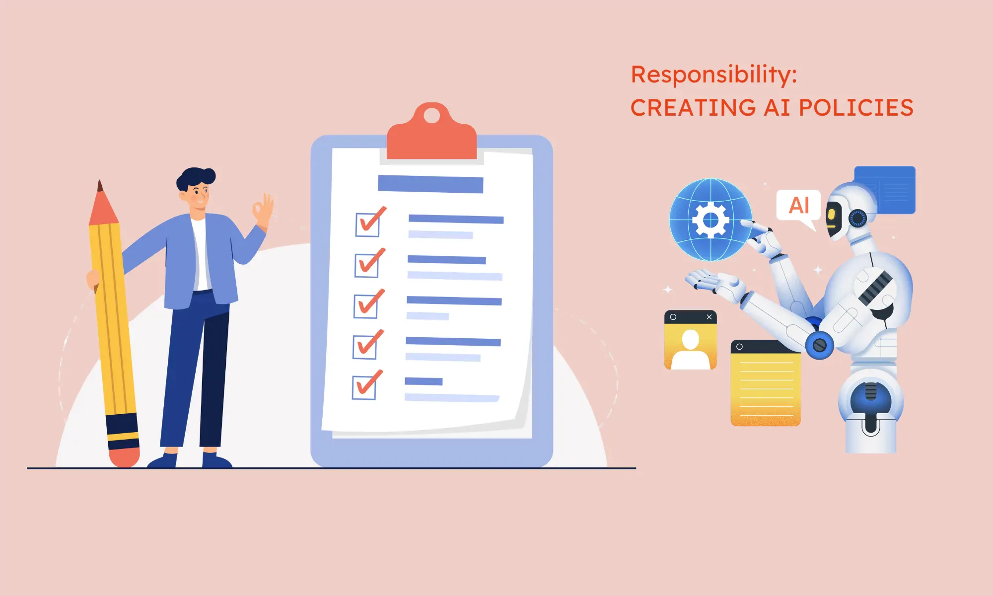 Responsibility: Creating AI Policies