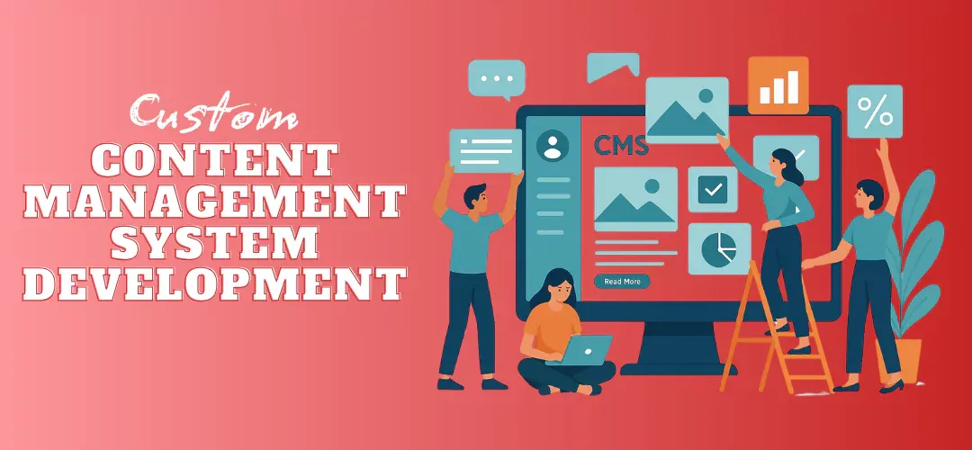 Custom CMS Development