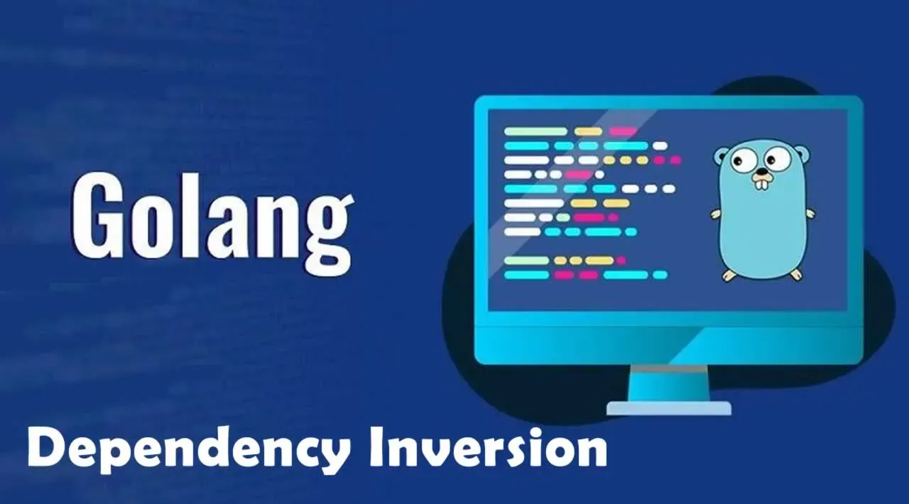 Benefits of Dependency Inversion In Golang - Relia Software