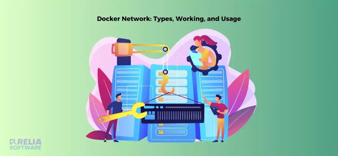 Docker Networking Fundamentals: Types, Working and Usage