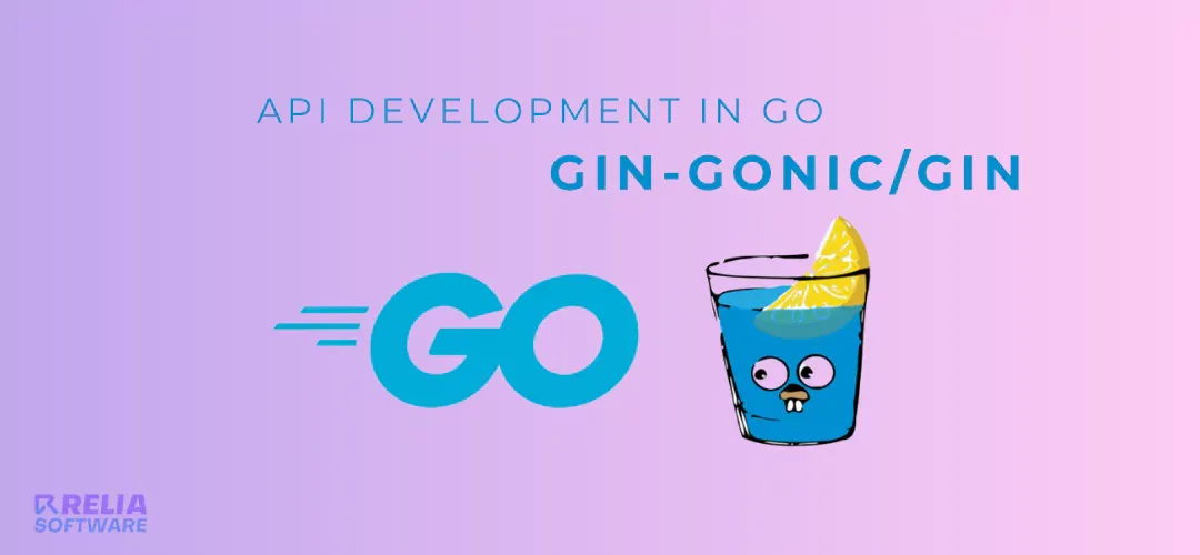 API Development in Go with Gin Framework