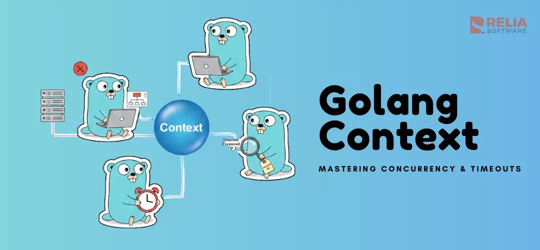 How to Use Golang Context in Go Apps?