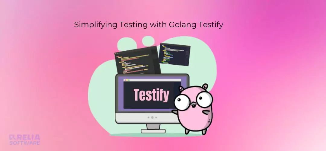 Simplifying Testing with Golang Testify
