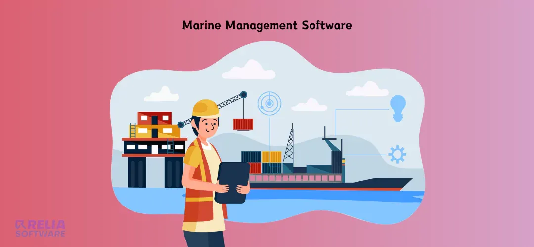 Top 6 Best Marine Management Software