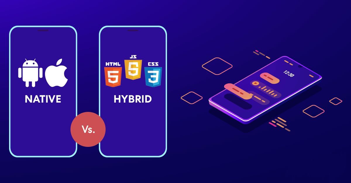 Native vs Hybrid App Development