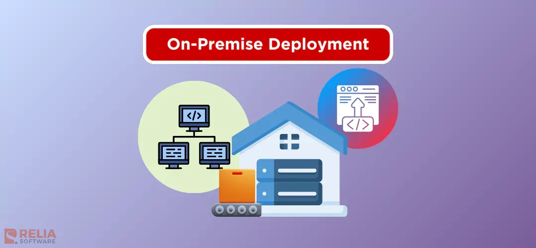 on premise deployment