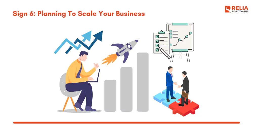 Sign 6 Planning To Scale Your Business 