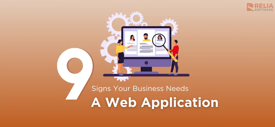 Signs Your Business Needs A Web Application