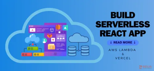How to Build A Serverless React App with AWS Lambda and Vercel?
