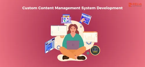 In-depth Guide To Custom Content Management System Development | Relia ...