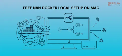 A Complete Guide to Free N8N Docker Local Setup on Mac
