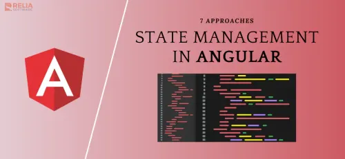 Top 7 Popular Approaches for State Management in Angular