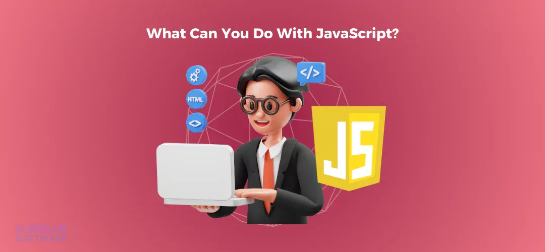 what can you do with JavaScript?