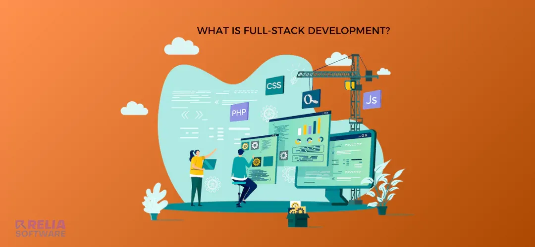 What is Full-Stack Development? 
