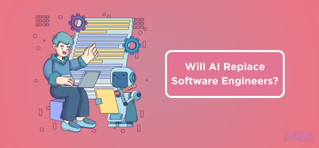 Will AI Replace Software Engineers Altogether?